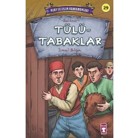 Tülütabaklar - Kurtuluşun Kahramanları 3 - İsmail Bilgin