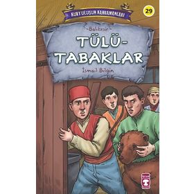 Tülütabaklar - Kurtuluşun Kahramanları 3 - İsmail Bilgin