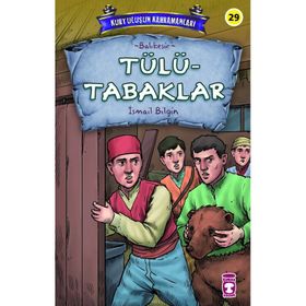 Tülütabaklar - Kurtuluşun Kahramanları 3 - İsmail Bilgin