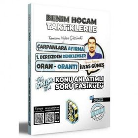 Tüm Adaylar İçin Taktiklerle Çarpanlara Ayırma 1. Dereceden Denklemler Oran Orantı Konu Anlatımlı Soru Fasikülü - Benim Hocam Yayınları