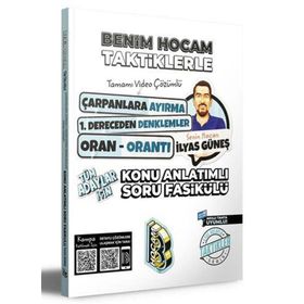 Tüm Adaylar İçin Taktiklerle Çarpanlara Ayırma 1. Dereceden Denklemler Oran Orantı Konu Anlatımlı Soru Fasikülü - Benim Hocam Yayınları