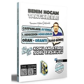 Tüm Adaylar İçin Taktiklerle Çarpanlara Ayırma Denklemler Oran Orantı Konu Anlatımlı Soru Fasikülü - Benim Hocam Yayınları