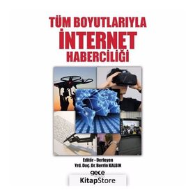 Tüm Boyutlarıyla İnternet Haberciliği - Berrin Kalsın