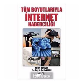 Tüm Boyutlarıyla İnternet Haberciliği - Berrin Kalsın