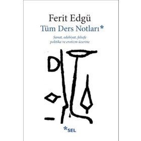 TÜM DERS NOTLARI - FERIT EDGÜ