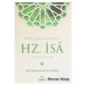 Tüm Gerçekleriyle Hz. İsa Aleyhisselam - Prof. Ali Muhammed Sallabi