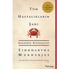 TÜM HASTALIKLARIN ŞAHI - SIDDHARTHA MUKHERJEE