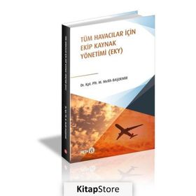 Tüm Havacılar İçin Ekip Kaynak Yönetimi - Melih Başdemir
