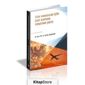 Tüm Havacılar İçin Ekip Kaynak Yönetimi - Melih Başdemir