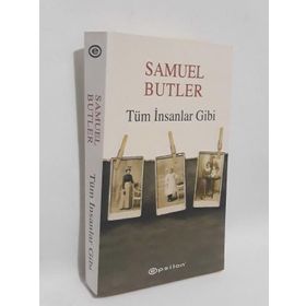 TÜM İNSANLAR GIBI - SAMUEL BUTLER