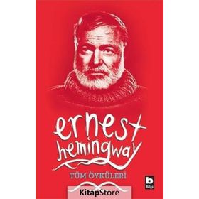 Tüm Öyküleri - Ernest Hemingway