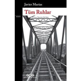 Tüm Ruhlar - Javier Marias