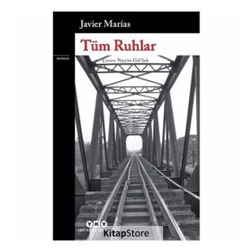 Tüm Ruhlar - Javier Marias
