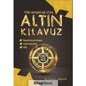 Tüm Sınavlar İçin Altın Kılavuz Cevdet Özsever Cevdet Özsever Yayınları