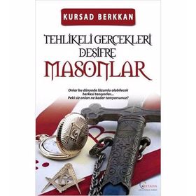 Tüm Sırlarıyla Masonlar - Kürşad Berkkan