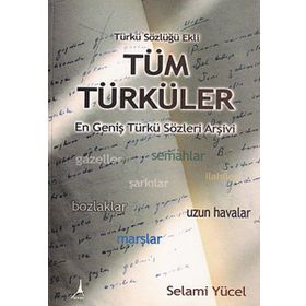 Tüm Türküler - Selami Yücel