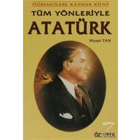 TÜM YÖNLERİ İLE ATATÜRK - GENEL