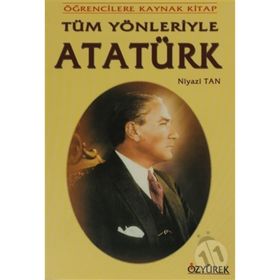 TÜM YÖNLERİ İLE ATATÜRK - GENEL
