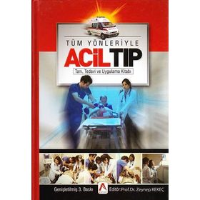 Tüm Yönleriyle Acil Tıp - Zeynep Kekeç