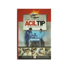 Tüm Yönleriyle Acil Tıp - Zeynep Kekeç