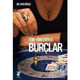 TÜM YÖNLERİYLE BURÇLAR - NIL PERI GÖKÇE