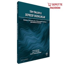 Tüm Yönleriyle Depresif Bozukluklar - Ema Tıp Kitabevi