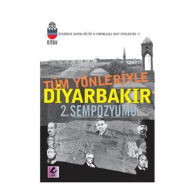 TÜM YÖNLERİYLE DİYARBAKIR 2. SEMPOZYUMU - KOLEKTIF