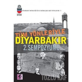 TÜM YÖNLERİYLE DİYARBAKIR 2. SEMPOZYUMU - KOLEKTIF