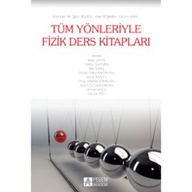 TÜM YÖNLERIYLE FIZIK DERS KITAPLARI - BILAL GÜNEŞ;ORHAN KARAMUSTAFAOĞLU;SERKAN KAPUCU;ZEYNEP TUĞBA KAHYAOĞLU;RAGIP ÇAVUŞ;TÜRKKAN GÜLYURDU
