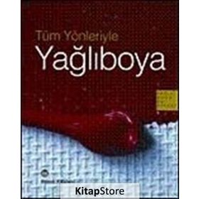 TÜM YÖNLERIYLE YAĞLIBOYA - GENEL