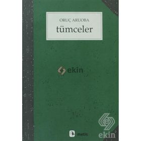 TÜMCELER - ORUÇ ARUOBA