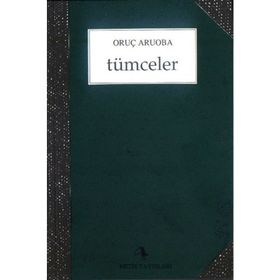 TÜMCELER - ORUÇ ARUOBA