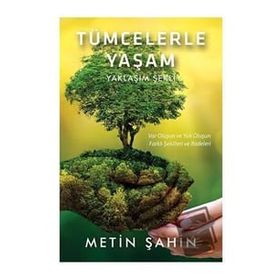 Tümcelerle Yaşam Metin Şahin