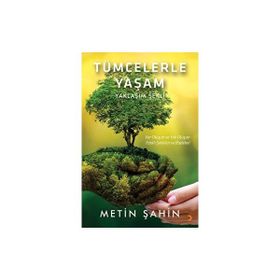 Tümcelerle Yaşam Metin Şahin