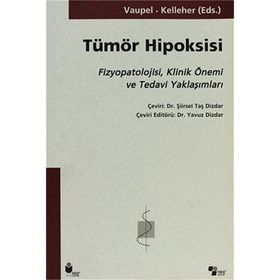 Tümör Hipoksisi - Peter Vaupel Debra K. Kelleher
