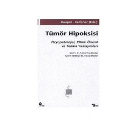 Tümör Hipoksisi - Peter Vaupel Debra K. Kelleher