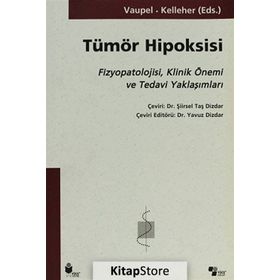 Tümör Hipoksisi - Peter Vaupel Debra K. Kelleher