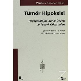 Tümör Hipoksisi - Peter Vaupel Debra K. Kelleher