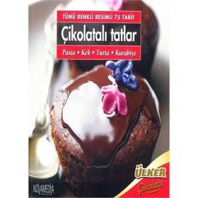 Tümü Renkli Resimli 75 Tarif Çikolatalı Tatlar
