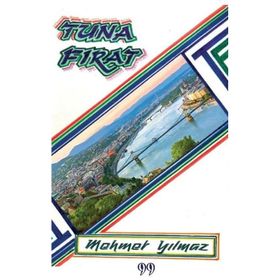Tuna - Fırat - Mehmet Yılmaz