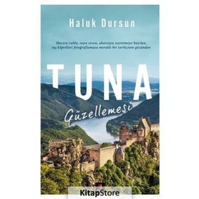 Tuna Güzellemesi - A. Haluk Dursun
