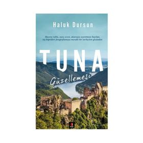 Tuna Güzellemesi - A. Haluk Dursun