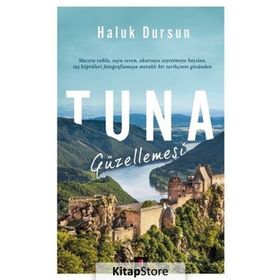 Tuna Güzellemesi - A. Haluk Dursun