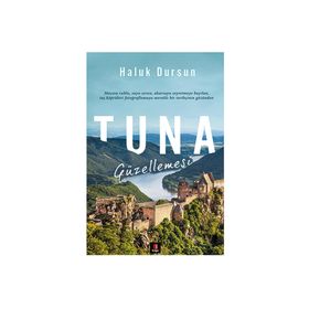 Tuna Güzellemesi - A. Haluk Dursun