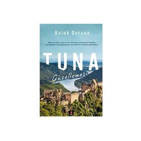 Tuna Güzellemesi - A. Haluk Dursun