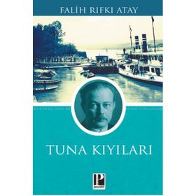 Tuna Kıyıları - Falih Rıfkı Atay