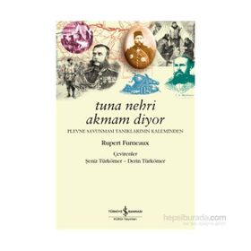 Tuna Nehri Akmam Diyor - Rupert Furneaux