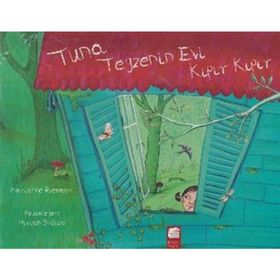 Tuna Teyzenin Evi Kıpır Kıpır - Marianne Riemann
