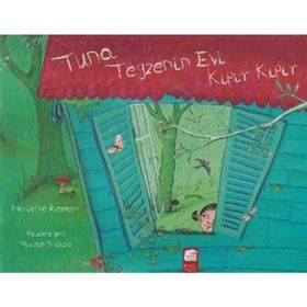 Tuna Teyzenin Evi Kıpır Kıpır - Marianne Riemann