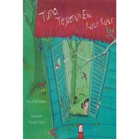 Tuna Teyzenin Evi Kıpır Kıpır - Marianne Riemann